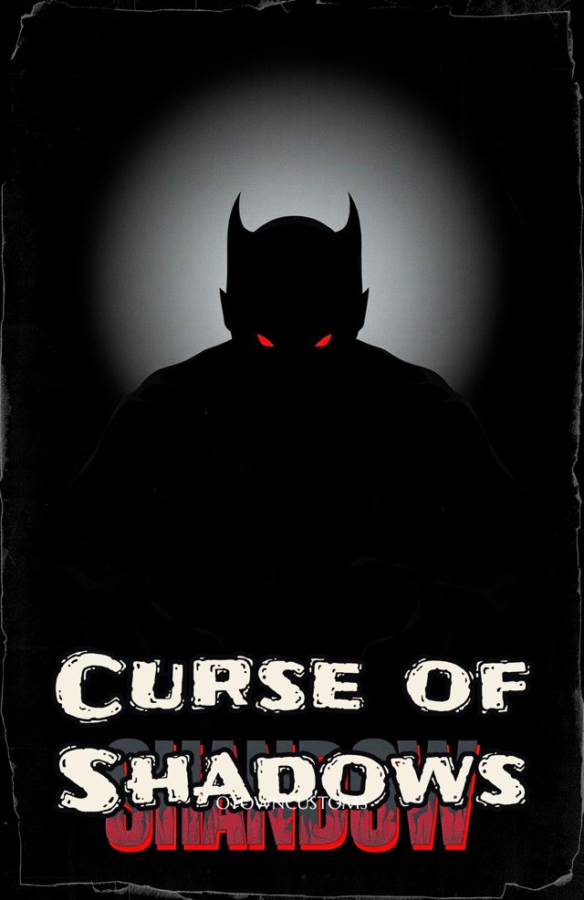 Curse of the Shadow