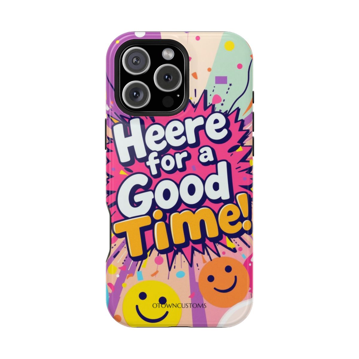 Here for a Good Time Vibrant Party